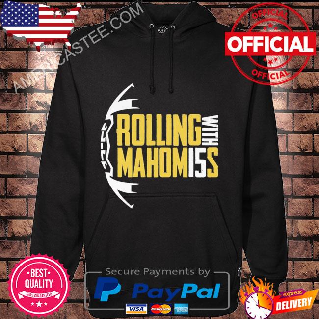 Kansas city Chiefs rolling with mahom15s shirt