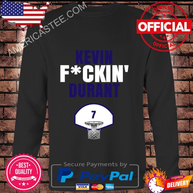 Kevin Fckin Durant Phoenix Basketball Shirt