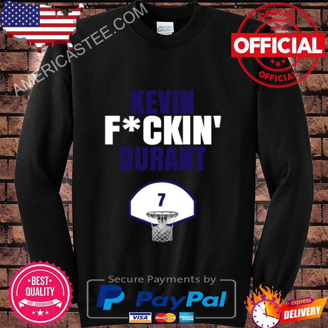 Kevin Fckin Durant Phoenix Basketball Shirt