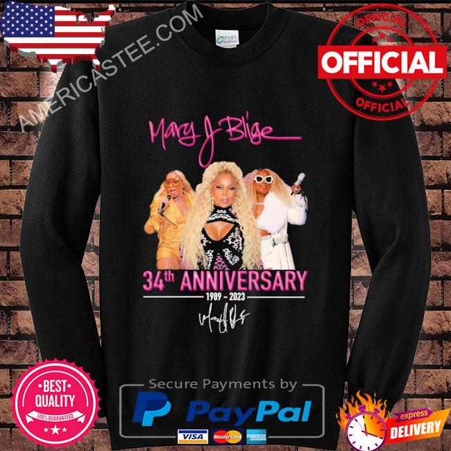 Mary J Blige 34th anniversary 1989 2023 signature shirt