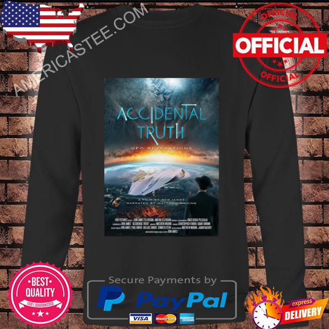 Matthew modine accidental truth shirt
