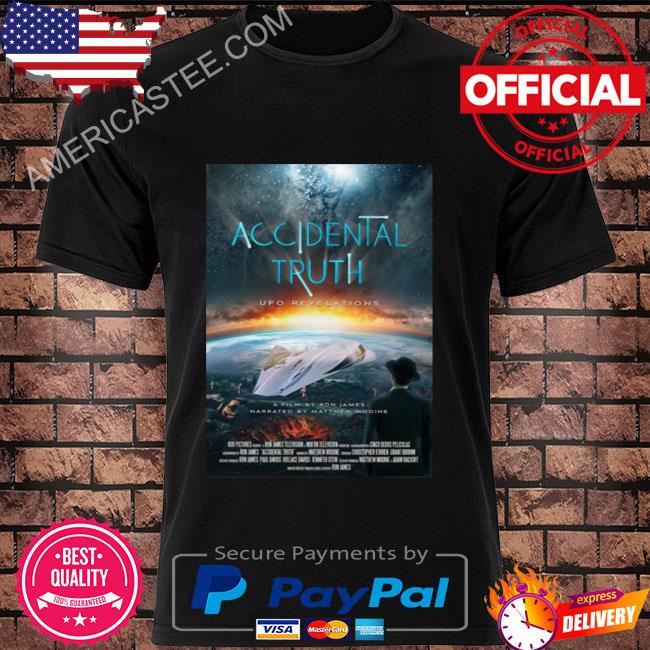 Matthew modine accidental truth shirt