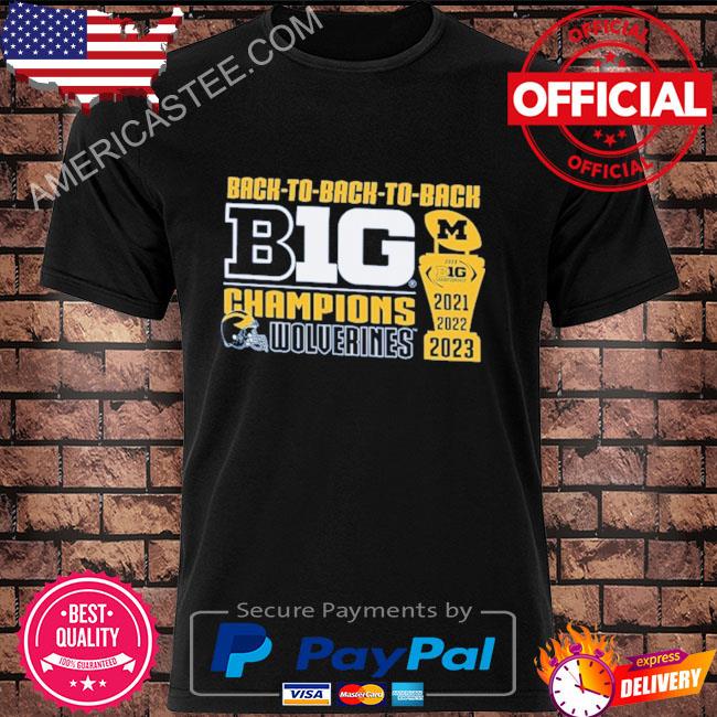 Michigan Wolverines Back-to-Back-to-Back Big Ten Conference Champions T-Shirt
