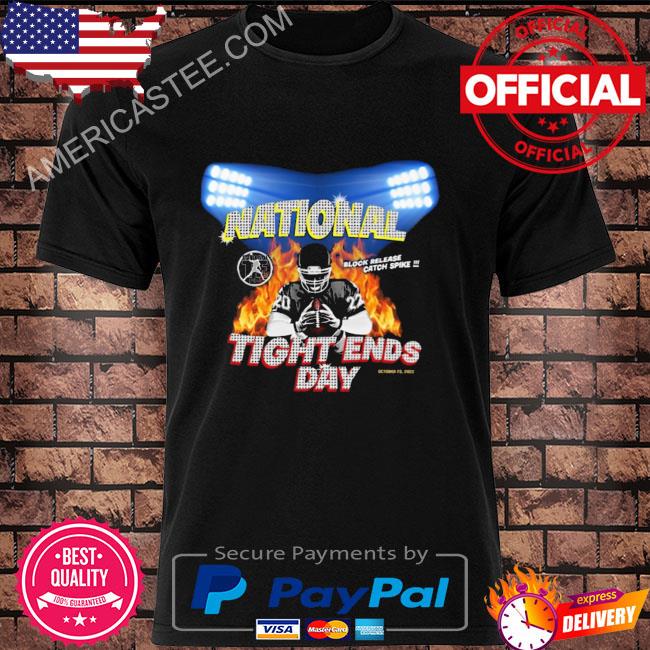National tight ends day shirt