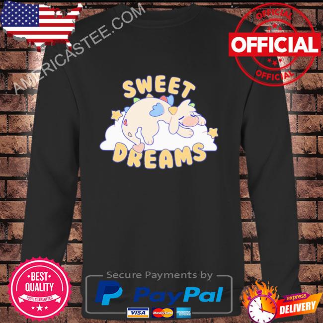 Part time puppy sweet dreams shirt