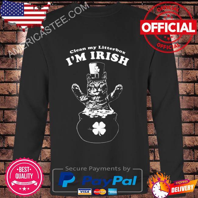 Pizzacat clean my littlerbox I’m irish 2023 shirt