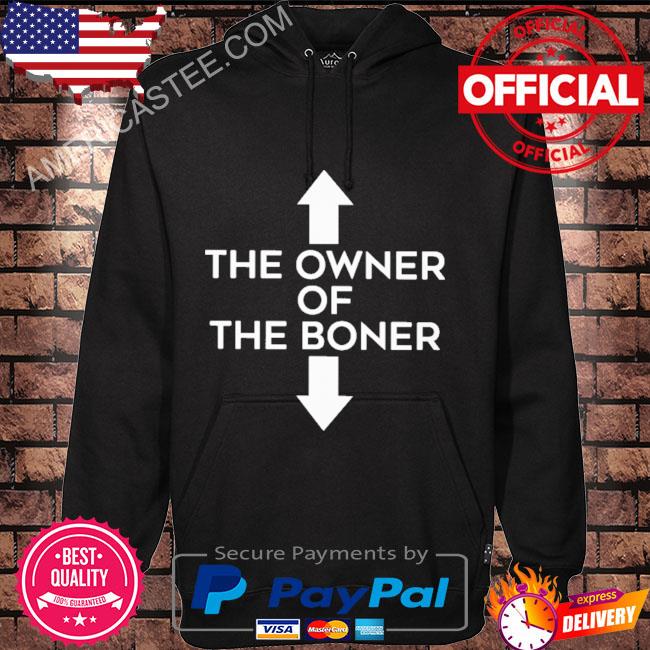The owner of the boner shirt