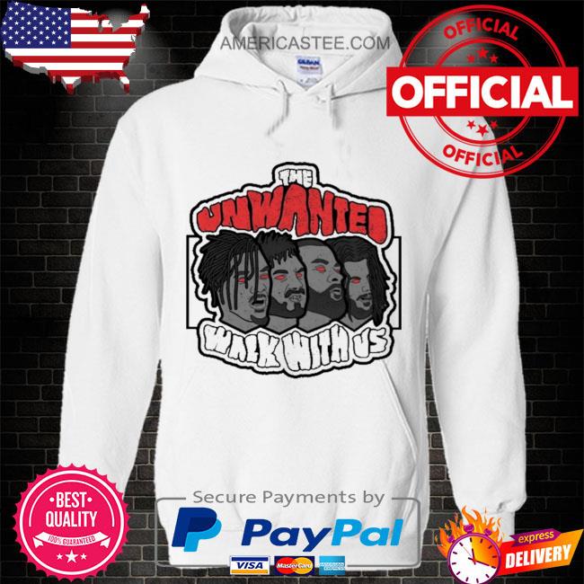 The unwanted walk with us shirt