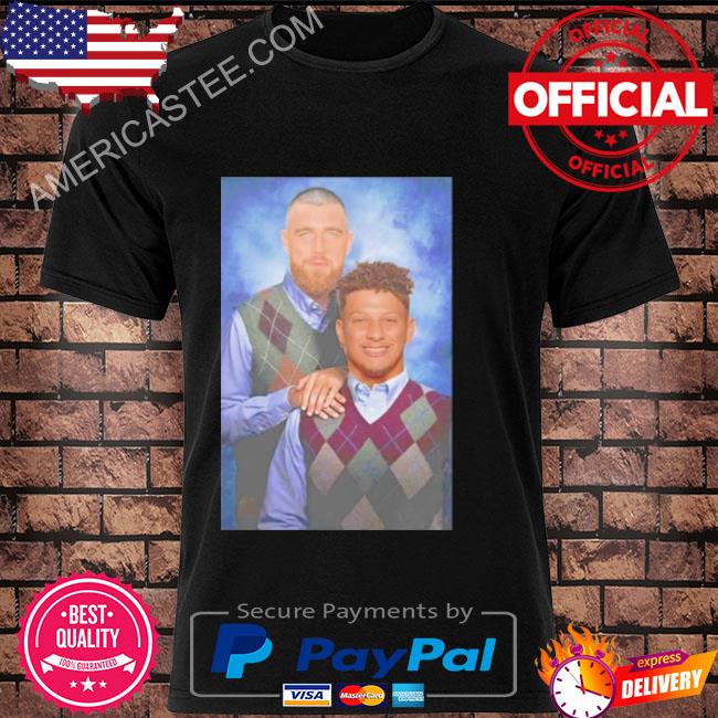 Travis kelce and patrick mahomes brother shirt