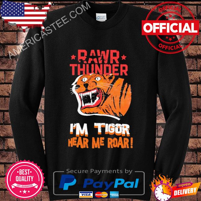 War thunder rawr thunder I’m tigor hear me roar shirt