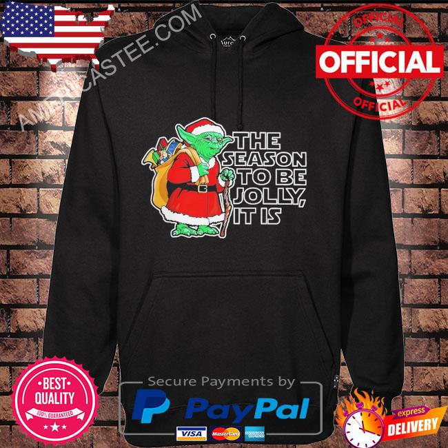 Yoda the seaon to be jolly it is Christmas sweater