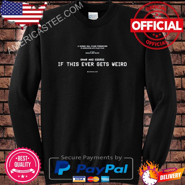 Omar Rodríguez-López Omar And Cedric If This Ever Gets Weird Shirt