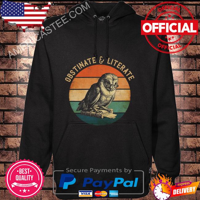 Owl obstinate and literate vintage shirt