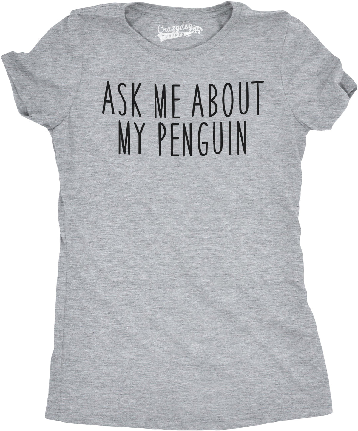 Ask Me About My Penguin Flip Women's T Shirt