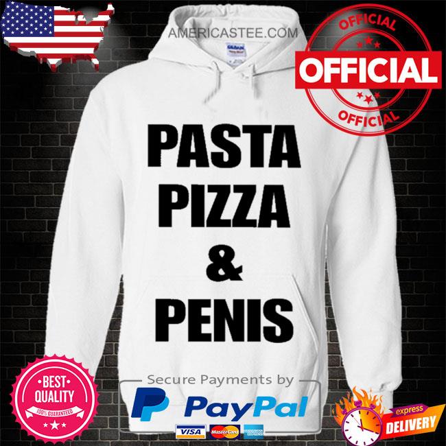 Pizza and penis 2023 shirt
