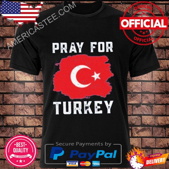 Pray for turkey shirt
