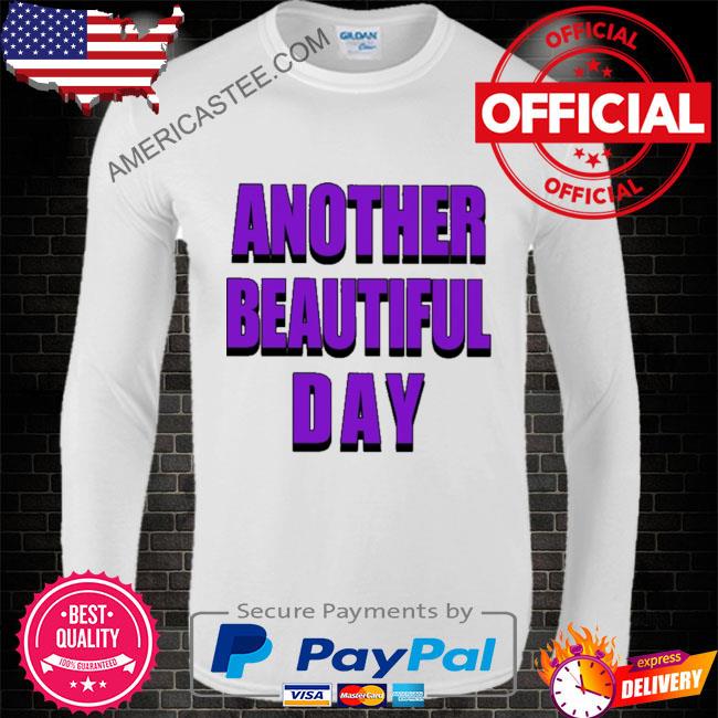 Premium Another beautiful day shirt