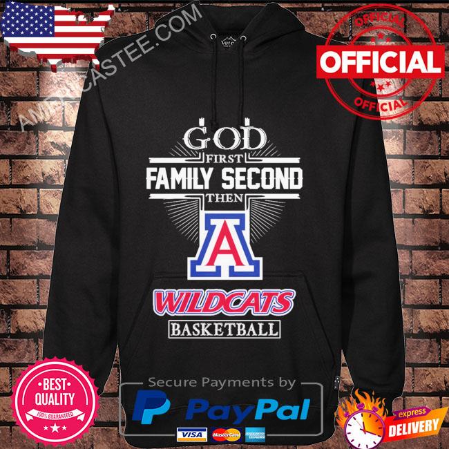 Premium Arizona Wildcats God first family second then Arizona Wildcats basketball 2023 shirt