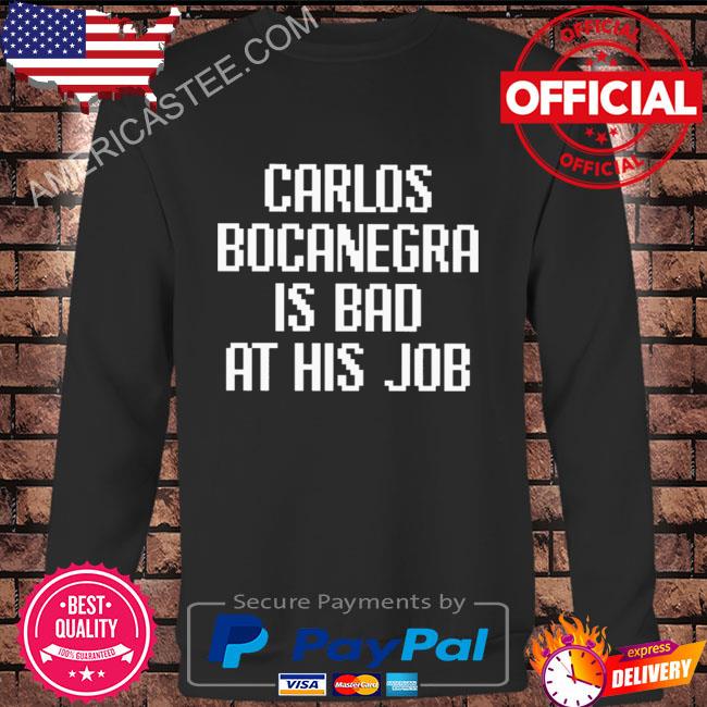 Premium Atlanta united carlos bocanegra is bad at his job shirt