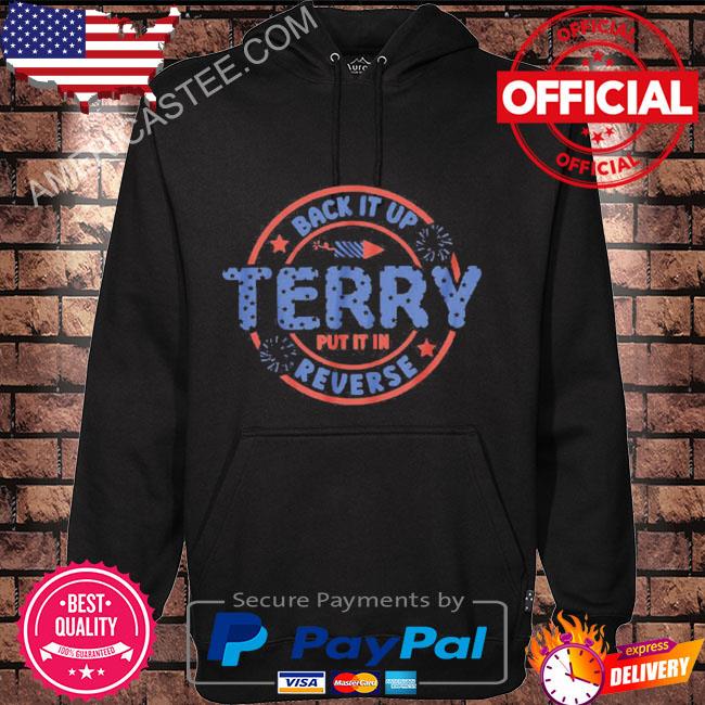 Premium Back It Up Terry Put It In Reverse T-Shirt