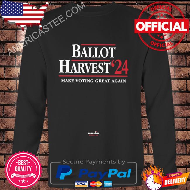 Premium Ballot harvest ’24 make voting great again shirt