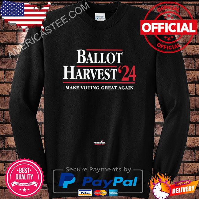 Premium Ballot harvest ’24 make voting great again shirt