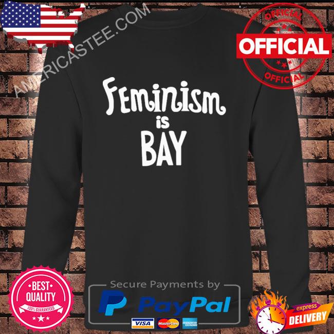 Premium Bojack horseman feminism is bay shirt