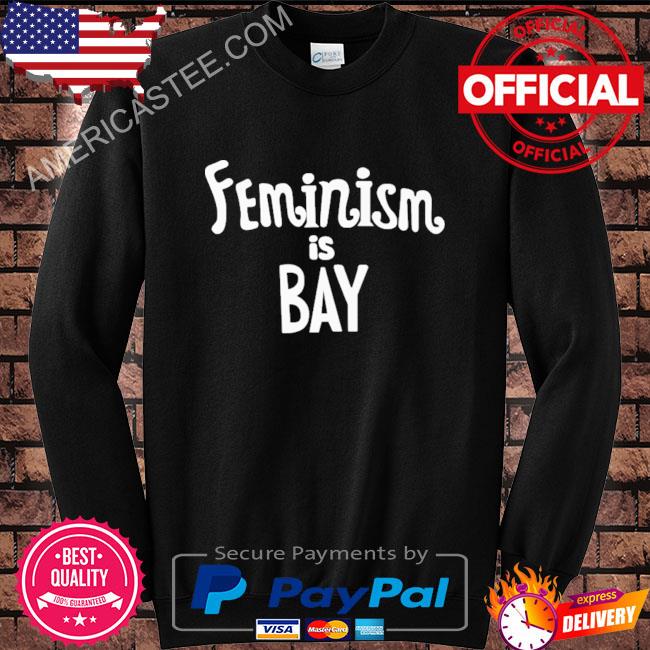 Premium Bojack horseman feminism is bay shirt