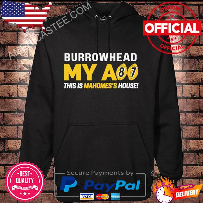 Premium Burrowhead my ass this is mahomes’s house shirt