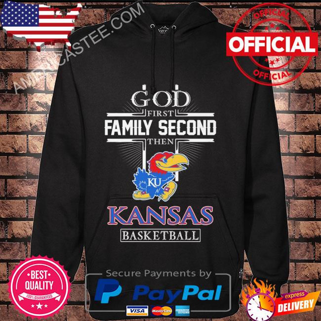 Premium God first family second then Kansas jayhawks basketball 2023 shirt