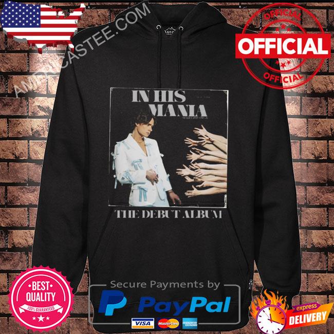 Premium In his mania the debut album shirt
