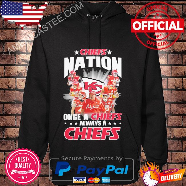 Premium Kansas city Chiefs nation once a Chiefs always a Chiefs signatures 2023 shirt