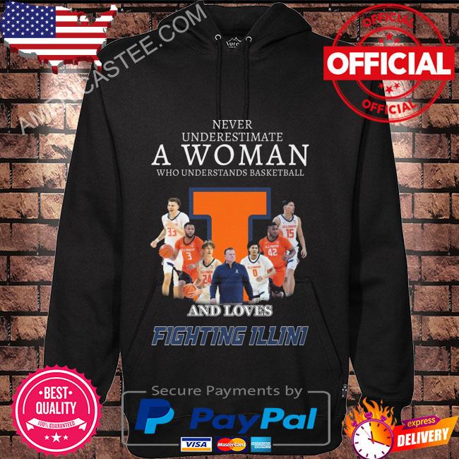 Premium Never underestimate a woman who understands basketball and Fighting Illini 2023 shirt