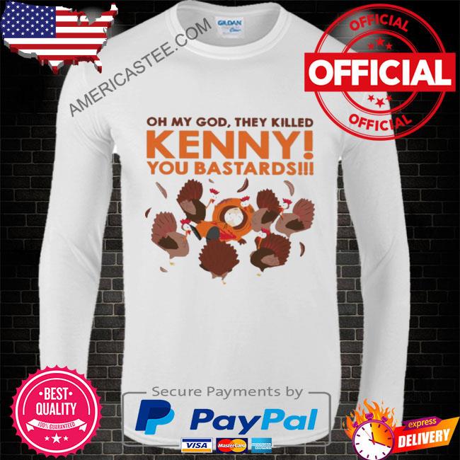 Premium Oh my god kenny you bastards shirt