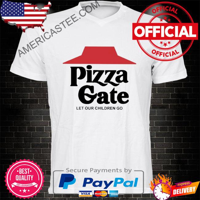 Premium Pizza gate let our children go shirt