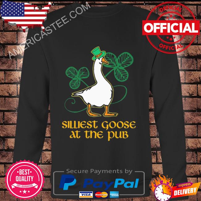 Premium Silliest goose at the pub shirt