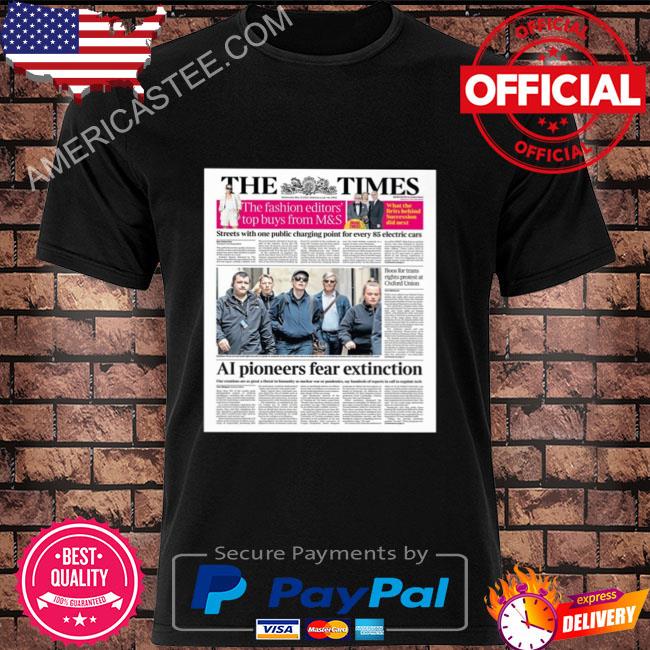 Premium The Times The Fashion Editors’ Top Buys From M&S Ai Pioneers Fear Extinction Shirt