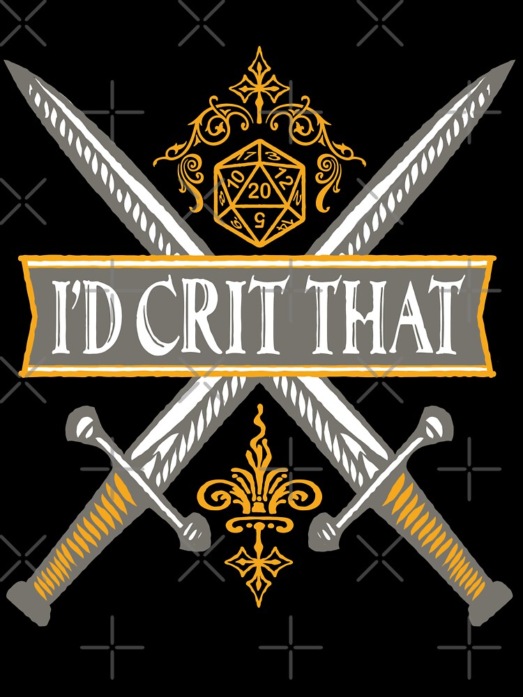 RPG Gaming I'd Crit That Tabletop Fantasy Role-Playing Gamer by jmbeezee T-Shirts, Hoodie, Sweatshirt (Image 3)