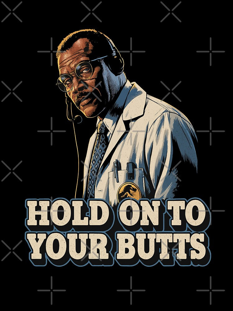 Hold on to your butts by American Artist Designs
