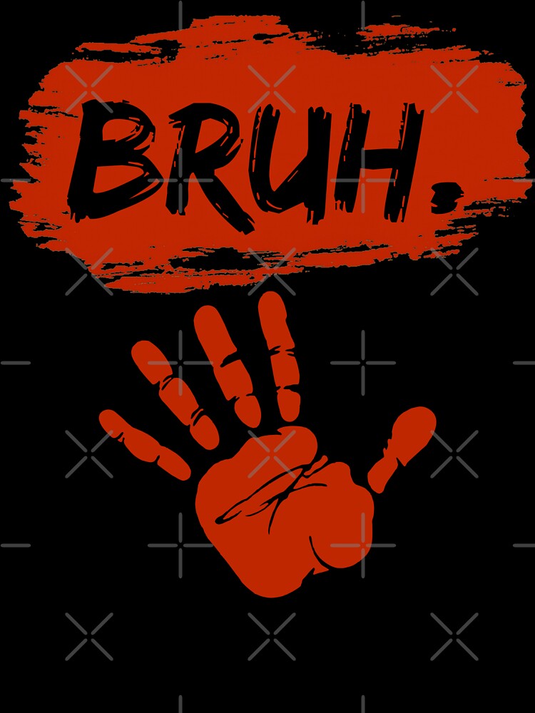 BRUH by TEEGRAF Design T-Shirts, Hoodie, Sweatshirt | BlankRebels.com (Image 3)