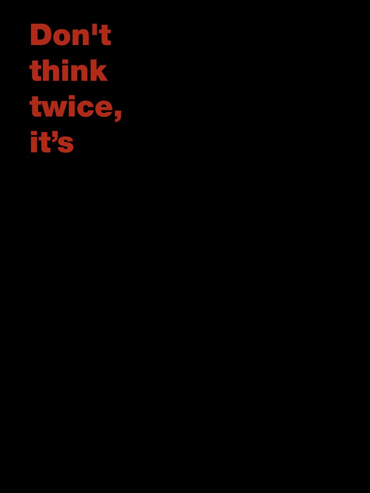 don't think by dresstypo T-Shirts, Hoodie, Sweatshirt | BlankRebels.com (Image 3)