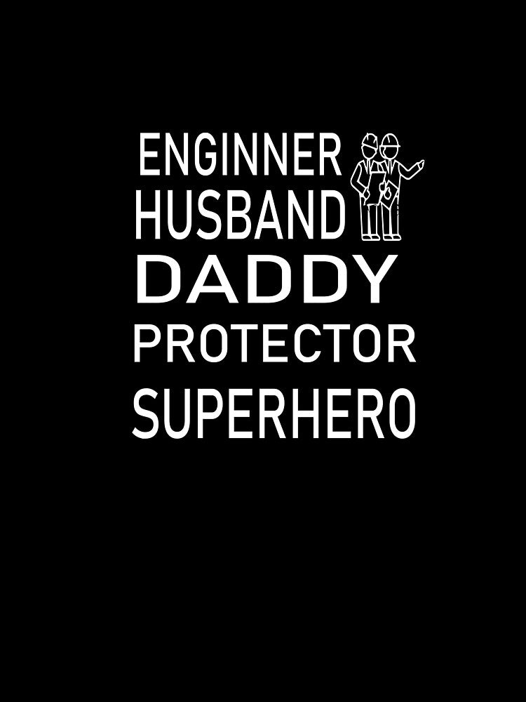 ENGINNER HUSBAND DADDY PROTECTOR SUPERHERO by MANARCHAIBI2001 T-Shirts, Hoodie, Sweatshirt | BlankRebels.com (Image 3)