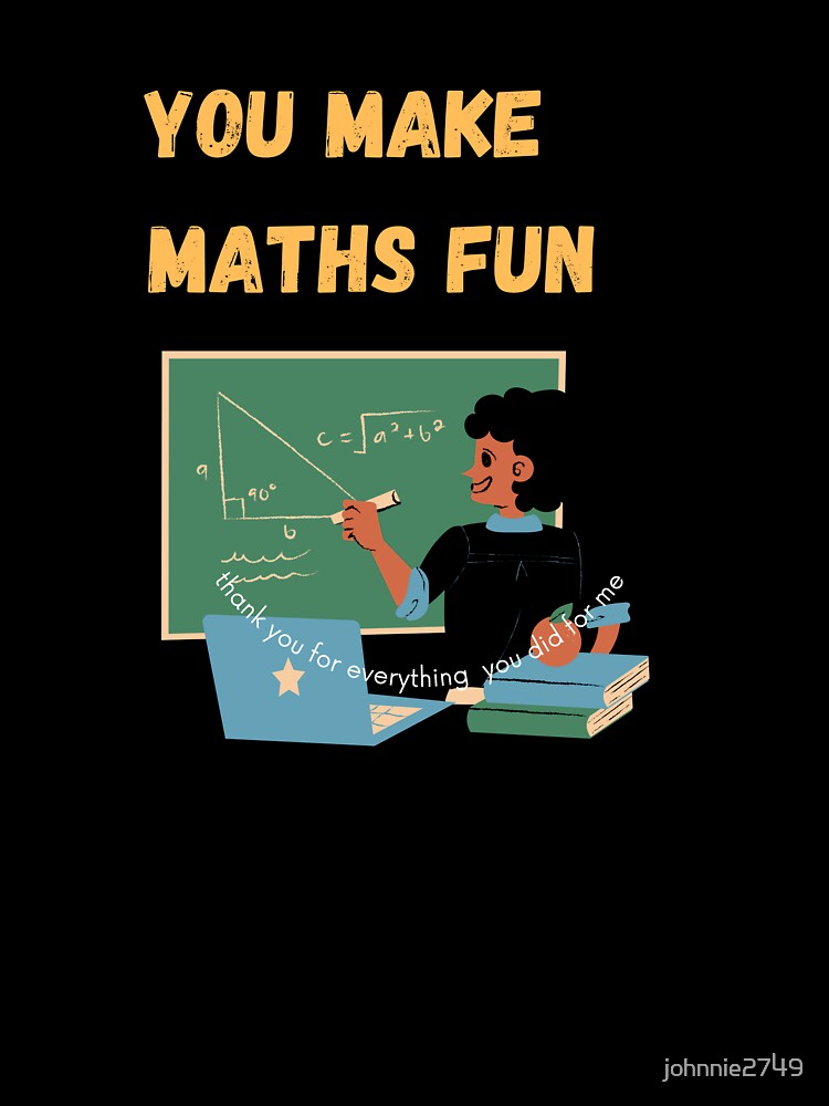 Great appreciation for a math teacher, teacher love, teaching by johnnie2749 T-Shirts, Hoodie, Sweatshirt (Image 3)