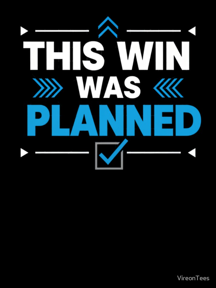 this win was planed by VireonTees T-Shirts, Hoodie, Sweatshirt | BlankRebels.com (Image 3)