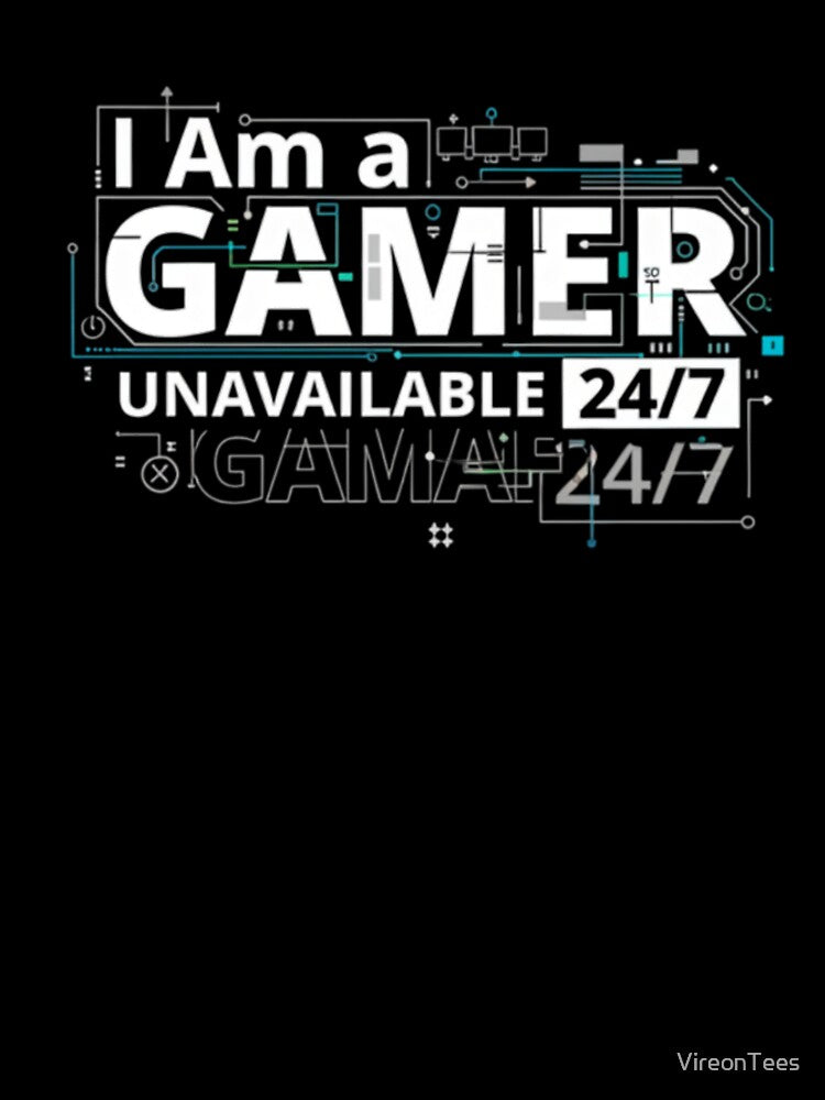 I’M Gamer Unavailable 24 7 T-Shirts, Hoodie, Sweatshirt