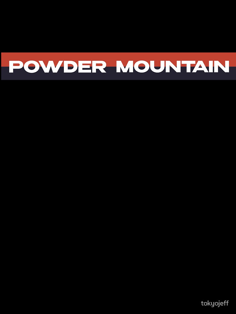 Powder mountain by tokyojeff T-Shirts, Hoodie, Sweatshirt | BlankRebels.com (Image 3)
