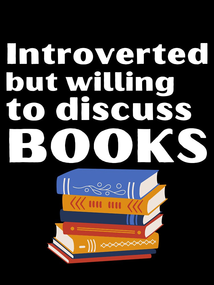 Introverted But Willing To Discuss BooksFunny Introvert Tshirt by OldSkullDesigns