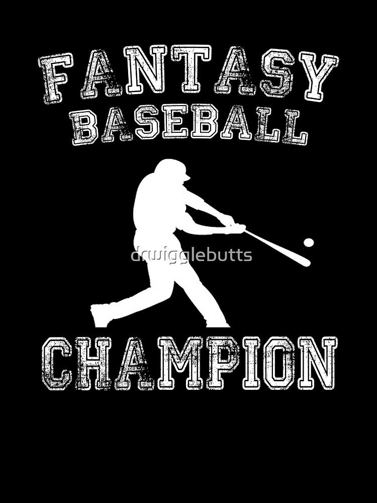 Fantasy Baseball Champion Batter by drwigglebutts T-Shirts, Hoodie, Sweatshirt | BlankRebels.com (Image 3)