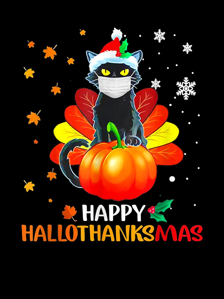 Black Cat Happy Hallothanksmas Cat Halloween And Xmas by Cecil-Blackwell T-Shirts, Hoodie, Sweatshirt (Image 3)