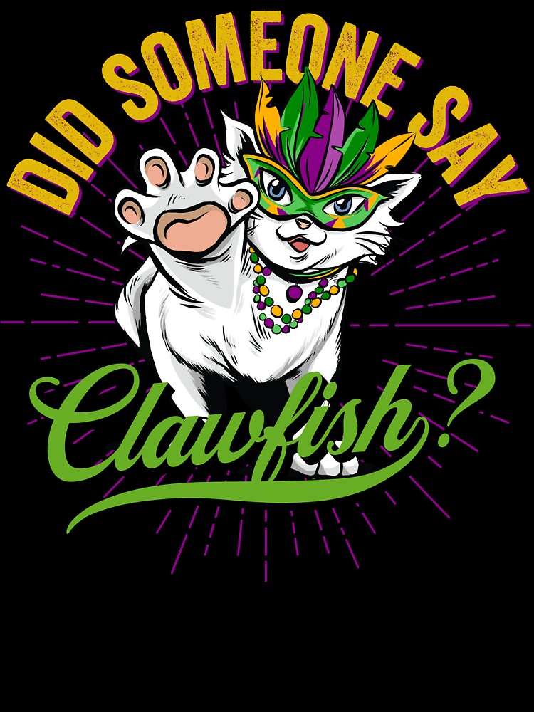 Mardi Gras cat lovers clawfish outfit for women 2023. Funny Crawfish hoodie & did someone say crawfish by Barb  Hamilton ⭐⭐⭐⭐⭐